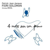 4 mots sur un piano - P.Fiori et JJ.Goldman