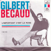 L'important c'est la rose - Gilbert Bécaud