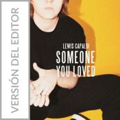 Someone You Loved (Versión del editor) - Lewis Capaldi