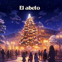 El abeto - Chanson de Noël