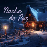 Noche de Paz - Chanson de Noël
