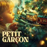 Petit garçon - Chanson de Noël