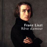Rêve d'amour - Franz Liszt