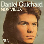 Mon vieux - Daniel Guichard