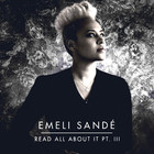 Read All About It (part III) - Emeli Sandé