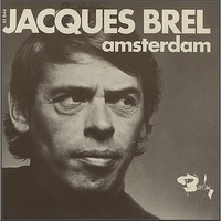 Amsterdam - Jacques Brel