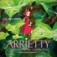 Arrietty's song - Cécile Corbel