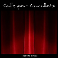 Calle por Cavallotto - Roberto di Alba