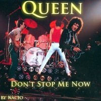 Don't stop me now - Queen