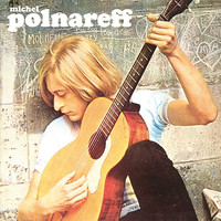 Love me, please love me - Michel Polnareff