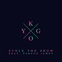 Stole The Show - Kygo