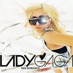 Bad romance - Lady Gaga