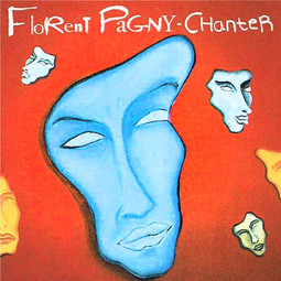 Chanter - Florent Pagny