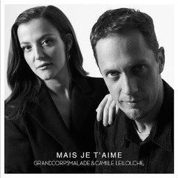 Mais je t'aime - Grand Corps Malade