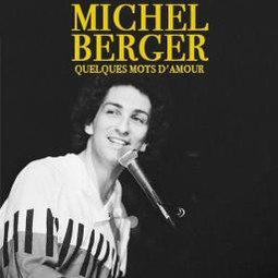 Quelques mots d'amour - Michel Berger