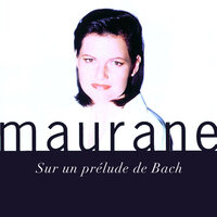 Sur un prélude de Bach - Maurane